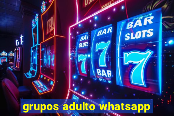 grupos adulto whatsapp